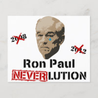 Ron Paul 2012 Revolution Neverlution