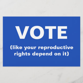 Flyer Votar como tus derechos reproductivos dependen de 
