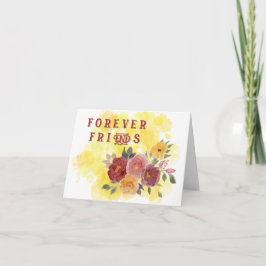 Forever Friends: Tarjeta de saludo floral