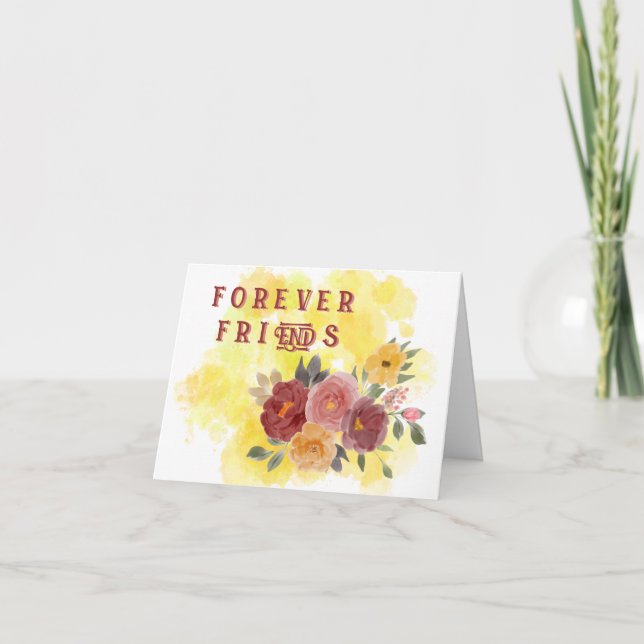 Forever Friends: Tarjeta de saludo floral (Anverso)