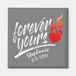 Forever Yours Custom Name Valentine | Imán