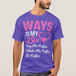 Formas De Comprarme Café Coffee Camisetas Camiseta