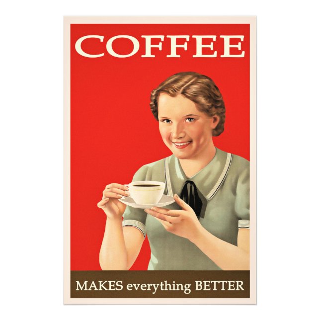 Foto Afiche de época - Café hace todo mejor (Frente)
