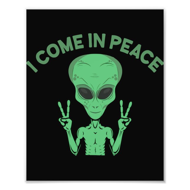 Foto Alienígena Verde Que Vengo En Paz OVNI Extraterres (Frente)