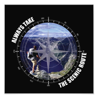 Foto  Always Take The Scenic Route Adventure lovers