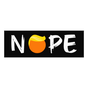 Foto Anti-Trump - Edición Nope II