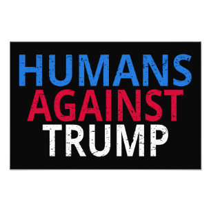 Foto Anti-Trump - Humanos contra Trump