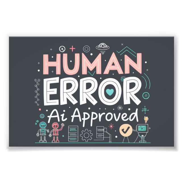 Foto Arte Robótico Aprobado por IA con Error Humano (Frente)