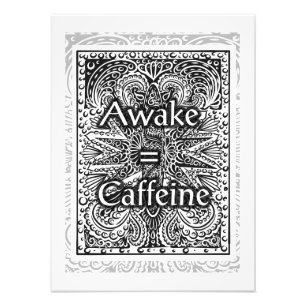 Foto Awake=Caffeine - Cita de declaración positiva