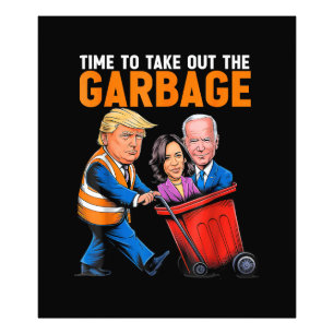 Foto Basura para Trump 2024 Es hora de tomar Garb