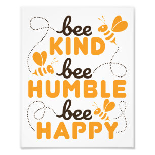 Foto Bee Kind Bee Humble Bee Happy
