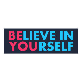 Foto Believe in yourself