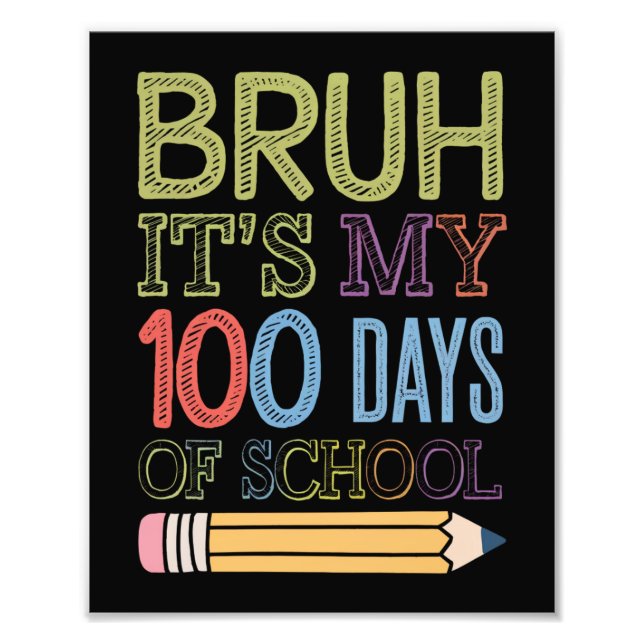 Foto Bruh, son mis 100 días de escuela divertidos 100 d (Frente)