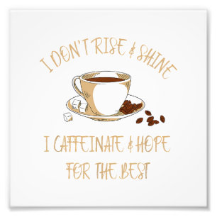 Foto Café gracioso - No me levanto y resplanto café