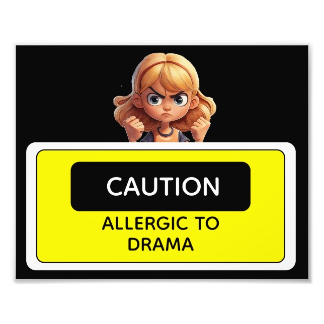Foto Caution Allergic to Drama (Frente)