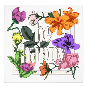 Foto Cita positiva Be Happy y flores de jardín