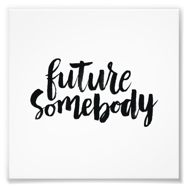 Foto Citas inspiradoras: Alguien futuro (Frente)
