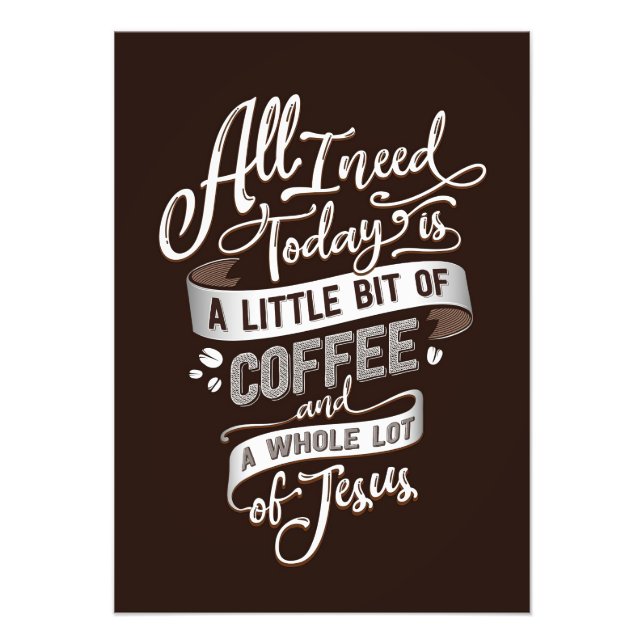 Foto Coffee Lover All I Need Coffee And Jesus (Frente)