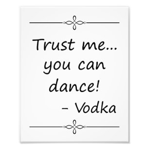 Foto Confía en mí que puedes bailar, vodka, Rótulo Boda