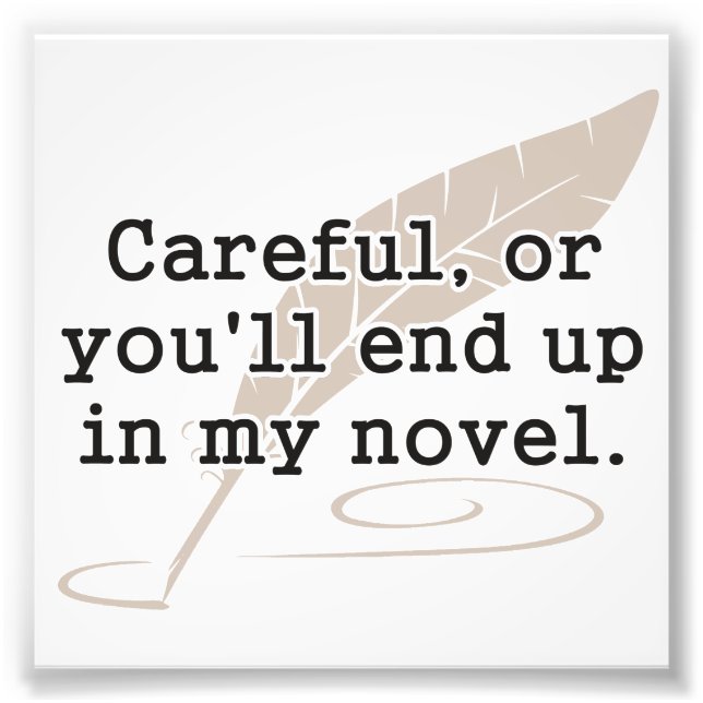 Foto Cuidado, o terminarás en mi novela (Frente)