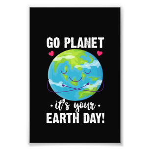 Foto Cute Earth Day Go Planet It's Your Earth Day