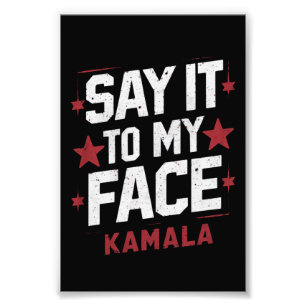 Foto Dígalo En Mi Cara Kamala Harris Presidenta 2024