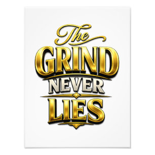 Foto Diseño Motivacional de Oro The Grind Never Lies