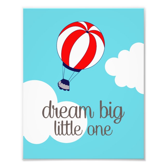 Foto Dream Big Little One Hot Air Balloon Photo Print (Frente)