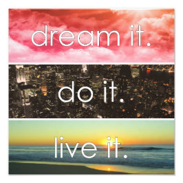 Foto Dream It Do It Live It Motivational Cita