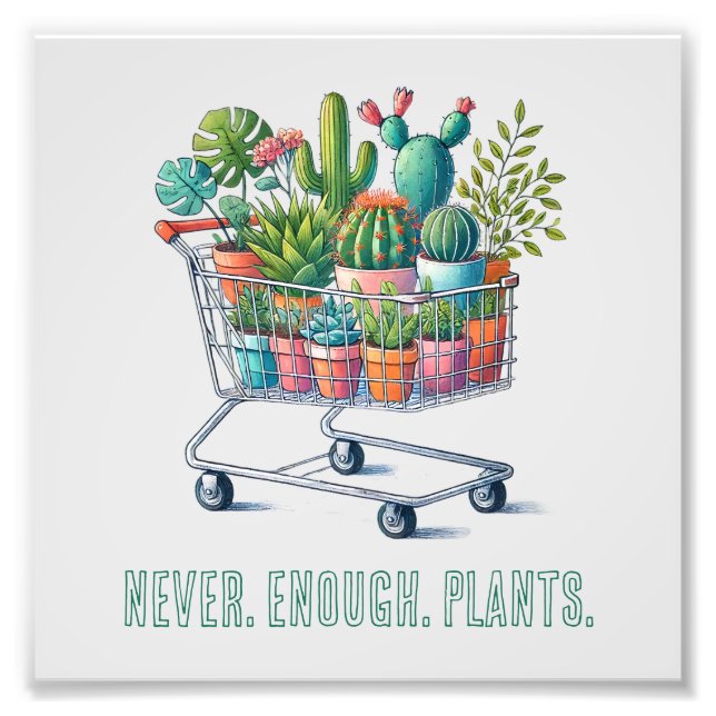 Foto Einkaufswagen mit Pflanzen- "never enough plants" (Frente)