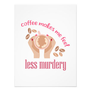 Foto El café me hace sentir menos asesino, cita gracios