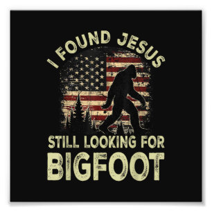 Foto Encontré a Jesús todavía buscando Bigfoot Divertid