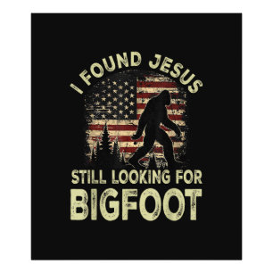 Foto Encontré a Jesús todavía buscando Bigfoot Divertid