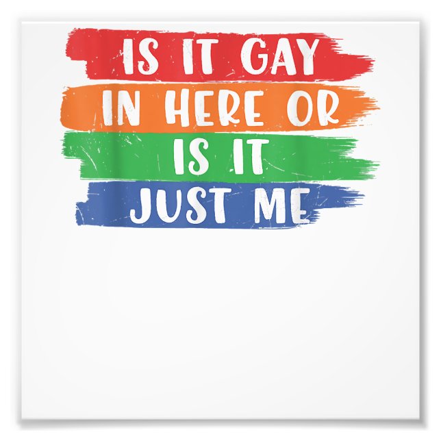 Foto Es Gay Aquí O Soy Solo Gay Lesbiana LGB (Frente)