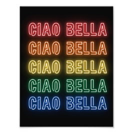 Foto Estilo de letrero de neón Ciao Bella impresión de