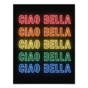 Foto Estilo de letrero de neón Ciao Bella impresión de
