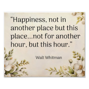 Foto “Felicidad, no en otro lugar- Walt Whitman