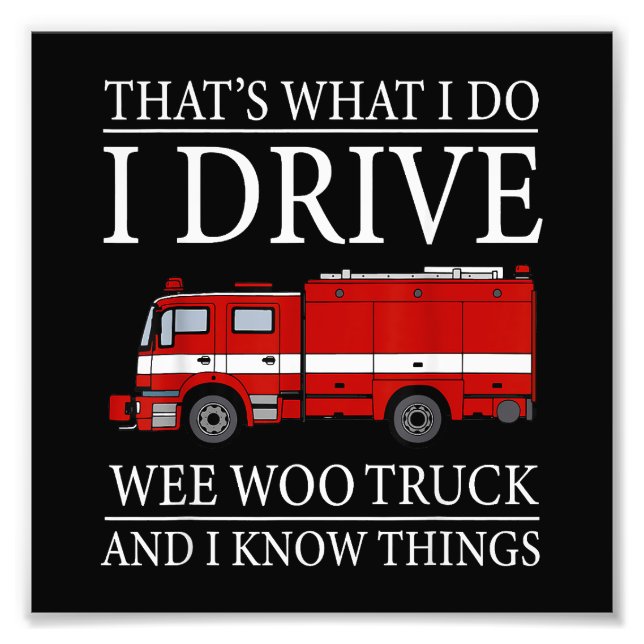 Foto Funny bombero que es lo que hago que conduzco Wee  (Frente)