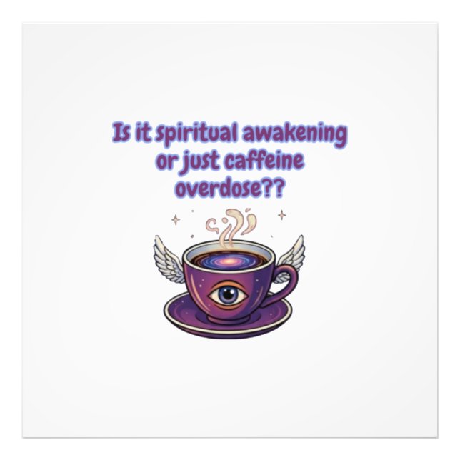 Foto Funny Caffeine Overdose Spiritual Awakening gifts (Frente)