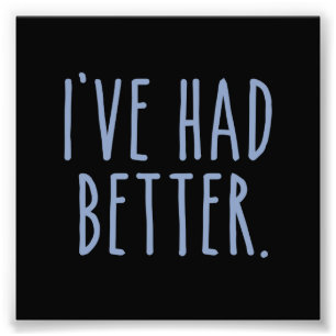 Foto He tenido mejor