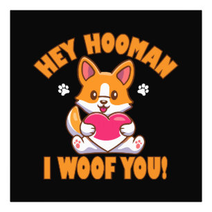 Foto Hey Hooman Te Quiero Perro