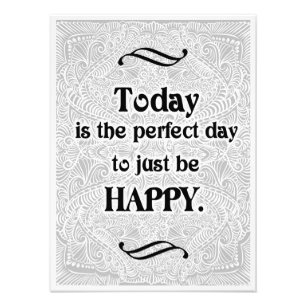 Foto Hoy es el día perfecto - Cita Positiva