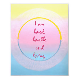 Foto I am loved lovable and loving affirmation posters