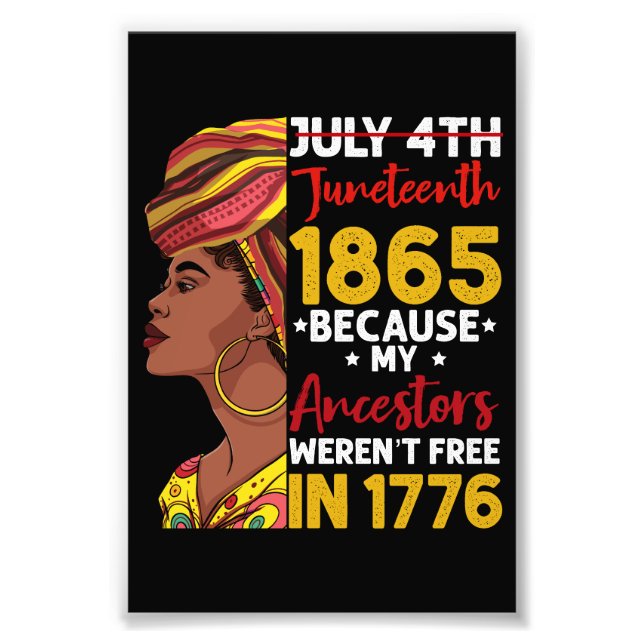Foto Juneteenth Porque Mis Antepasados No Eran Libres 1 (Frente)
