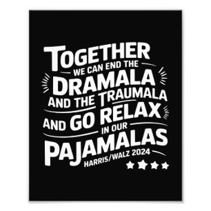 Foto Kamala Harris 2024 Podemos Terminar con Dramala Tr