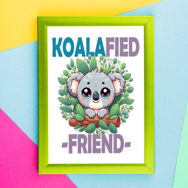 Foto Koalafied Friend divertido juego de palabras Cute  (Subido por el creador)