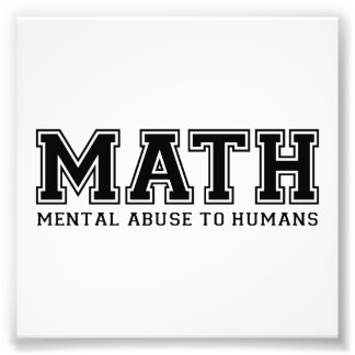 Foto La MATH es abuso mental para los seres humanos