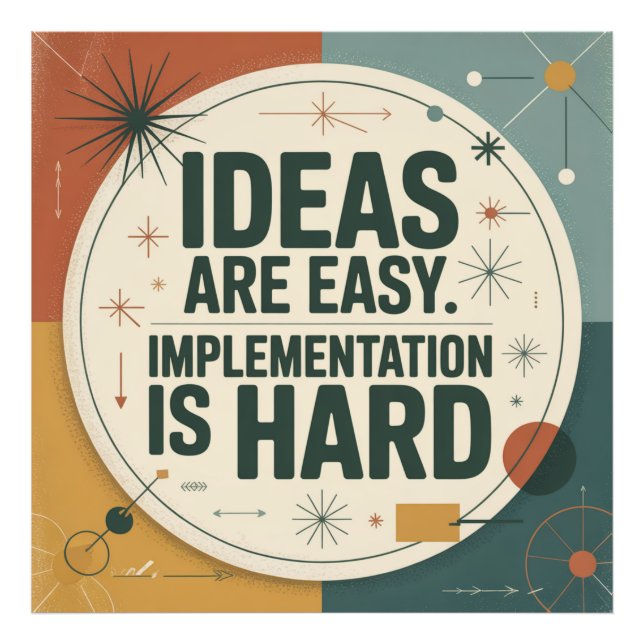 Foto Las ideas son fáciles. La implementación es difíci (Frente)