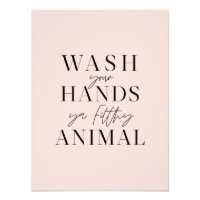 Lávate las manos con un animal sucio