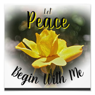 Foto Let Peace Begin With Me Photo Enlargement Square
